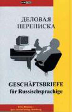 Geschäftsbriefe für Russischsprachige