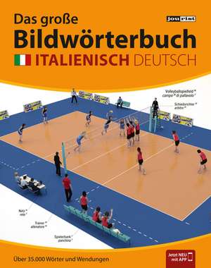 Das große Bildwörterbuch Italienisch-Deutsch de Igor Jourist