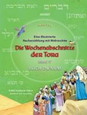 Die Wochenabschnitte der Tora. Band 5. Buch Dwarim. de Nachman Zakon