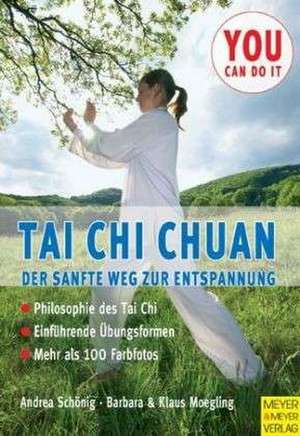 Tai Chi Chuan de Andrea Schoenig