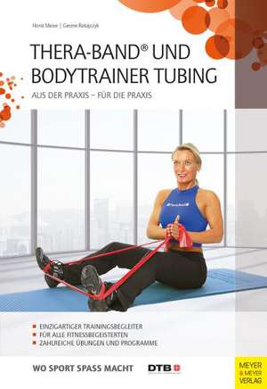 Thera-Band® und Bodytrainer Tubing de Horst Meise