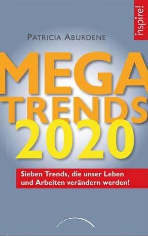 Megatrends 2020 de Patricia Aburdene