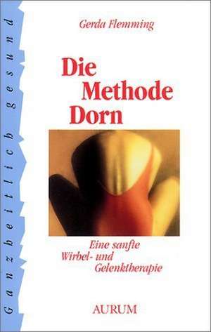 Die Methode Dorn de Gerda Flemming