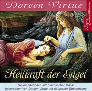 Die Heilkraft der Engel. CD de Doreen Virtue