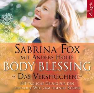 Body Blessing - Das Versprechen de Sabrina Fox