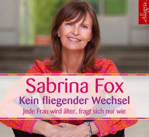 Kein fliegender Wechsel de Sabrina Fox