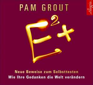 E² + de Pam Grout