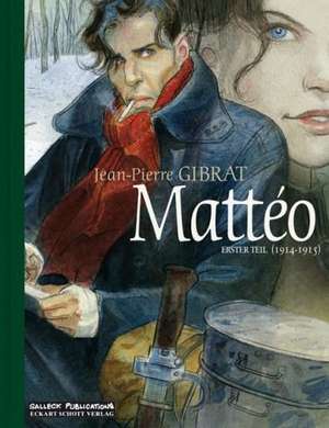 Mattéo 01 Vorzugsausgabe de Jean-Pierre Gibrat