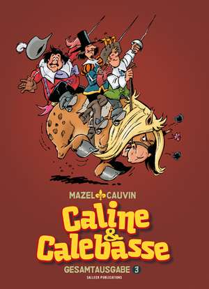 Caline & Calebasse Band 03 de Luc Mazel