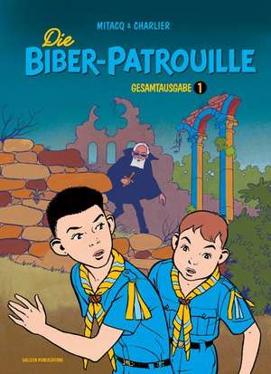Die Biber-Patrouille de Jean-Michel Charlier
