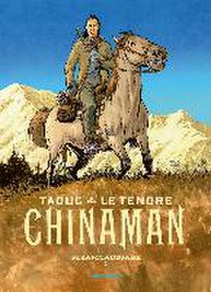 Chinaman Gesamtausgabe Band 1 de Serge Le Tendre