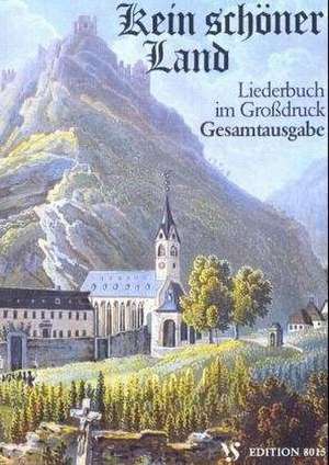 Kein schöner Land. Gesamtausgabe. Großdruck de Alfred Schöps