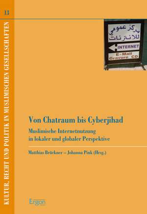 Von Chatraum bis Cyberjihad de Matthias Brückner