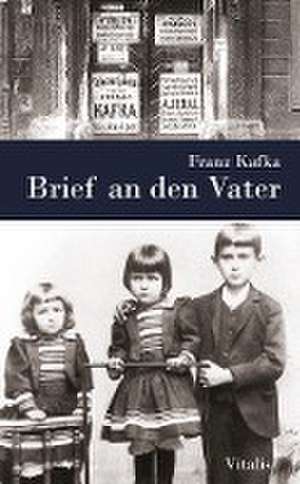 Brief an den Vater de Franz Kafka