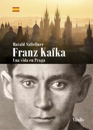 Franz Kafka de Harald Salfellner