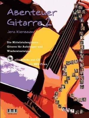 Abenteuer Gitarre - Band 2 de Jens Kienbaum