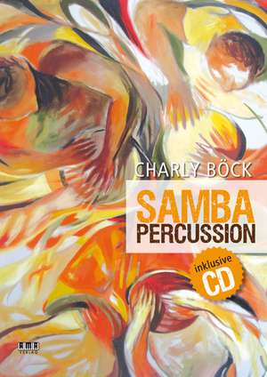 Samba Percussion de Charly Böck