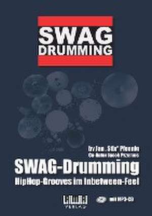 Swag-Drumming de Jan "Stix" Pfennig