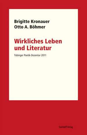 Wirkliches Leben und Literatur de Brigitte Kronauer