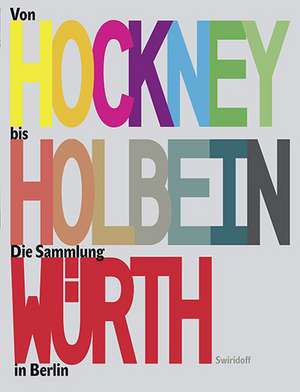 Von Hockney bis Holbein de Peter-Klaus Schuster