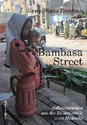 Bambasa Street de Jürgen Wasim Frembgen