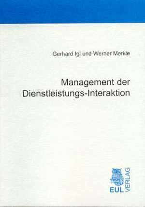 Management der Dienstleistungs-Interaktion de Gerhard Igl