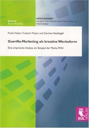 Guerilla-Marketing als kreative Werbeform de Frank Huber