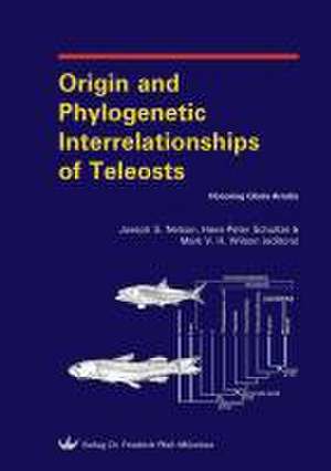 Origin and Phylogenetic Interrelationships of Teleosts de Joseph S. Nelson