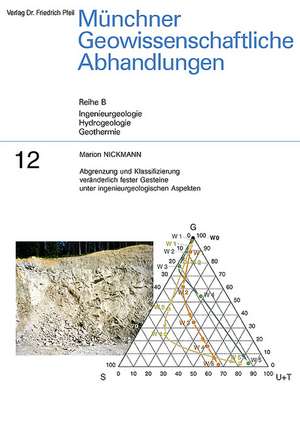 Abgrenzung und Klassifizierung veränderlich fester Gesteine unter ingenieurgeologischen Aspekten de Marion Nickmann