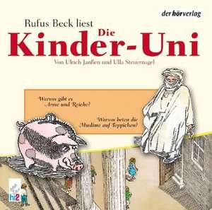 Die Kinder-Uni. Warum gibt es Arme und Reiche? CD de Ulrich Janßen