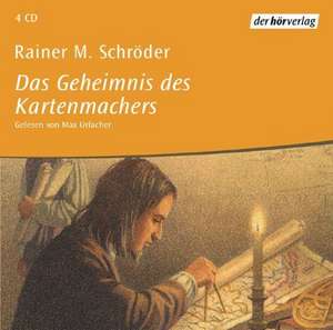 Das Geheimnis des Kartenmachers. 4 CDs de Rainer Maria Schröder