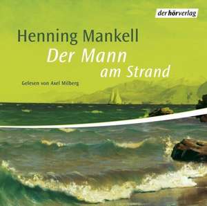 Der Mann am Strand. CD de Henning Mankell