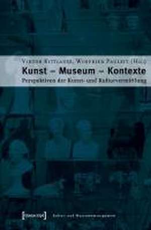 Kunst - Museum - Kontexte de Viktor Kittlausz