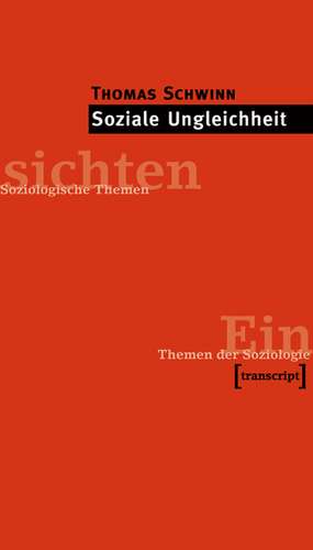 Soziale Ungleichheit de Thomas Schwinn