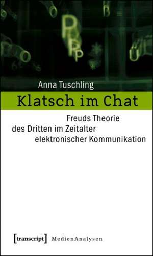 Klatsch im Chat de Anna Tuschling