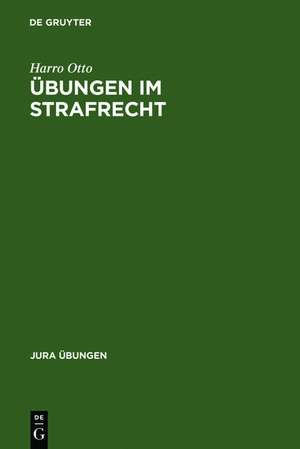 Übungen im Strafrecht de Harro Otto