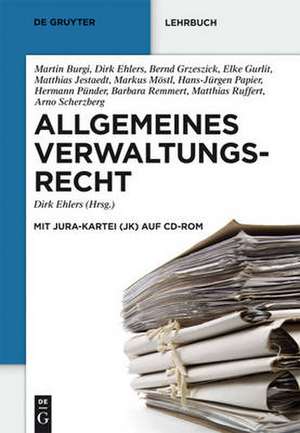 Allgemeines Verwaltungsrecht. Mit CD-ROM de Hans-Uwe Erichsen