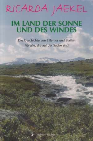 Im Land der Sonne und des Windes de Ricarda Jaekel