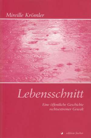 Lebensschnitt de Mireille Krömler