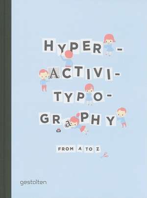 Hyperactivitypography from A to Z de Studio 3