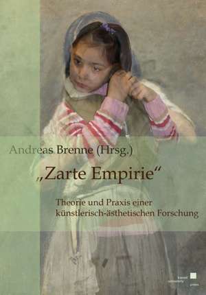 Zarte Empirie de Andreas Brenne