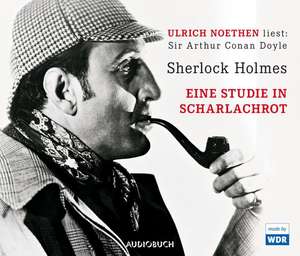 Sherlock Holmes - Eine Studie in Scharlachrot de Arthur Conan Doyle