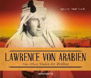 Die sieben Säulen der Weisheit de T. E. Lawrence