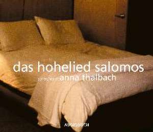 Das Hohelied Salomos de Anna Thalbach