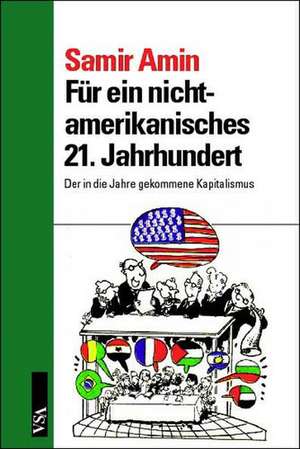 Für ein nicht-amerikanisches 21. Jahrhundert de Joachim Wilke