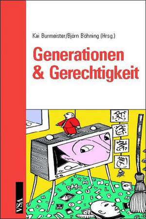 Generationen & Gerechtigkeit de Kai Burmeister