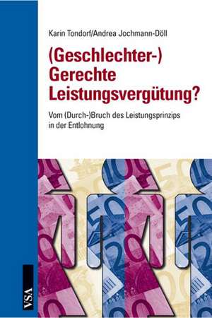 (Geschlechter-)Gerechte Leistungsvergütung? de Karin Tondorf