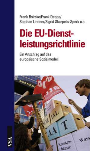 Die EU-Dienstleistungsrichtlinie de Frank Bsirske