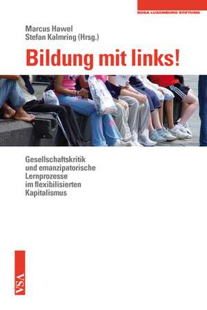 Bildung mit links! de Marcus Hawel