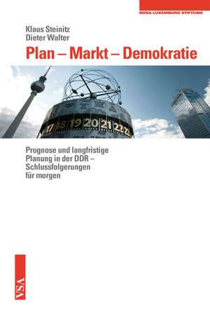 Plan - Markt - Demokratie de Klaus Steinitz